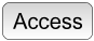 Access button